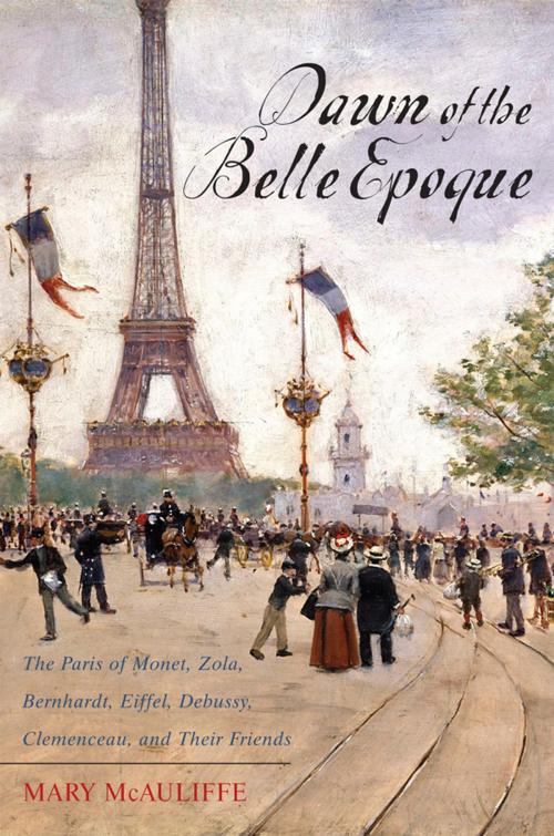 Cover of the book Dawn of the Belle Epoque by Mary McAuliffe, Rowman & Littlefield Publishers