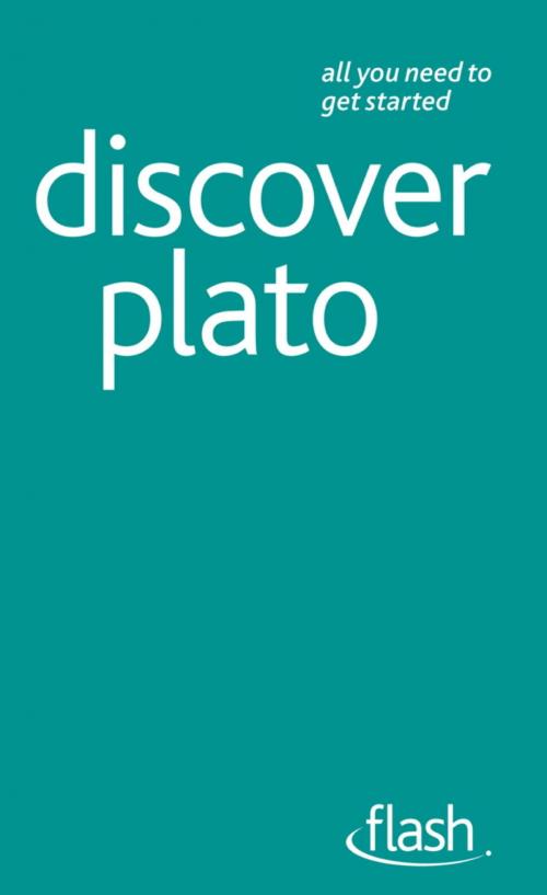 Cover of the book Discover Plato: Flash by Roy Jackson, John Murray Press