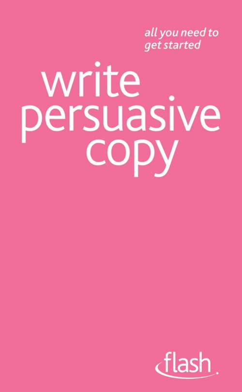 Cover of the book Write Persuasive Copy: Flash by Jonathan Gabay, John Murray Press