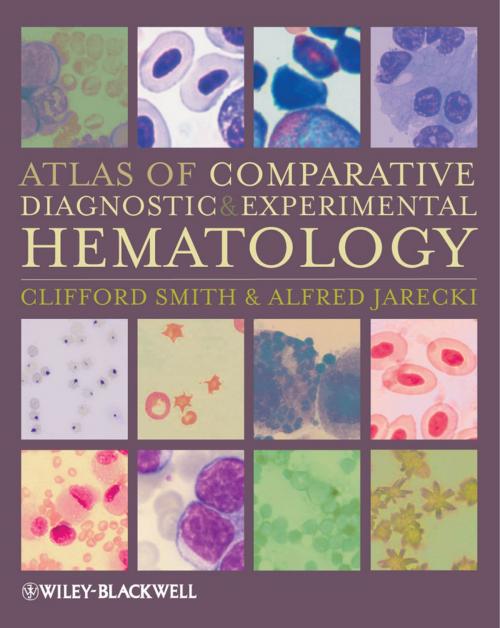 Cover of the book Atlas of Comparative Diagnostic and Experimental Hematology by Clifford Smith, Alfred Jarecki, Wiley