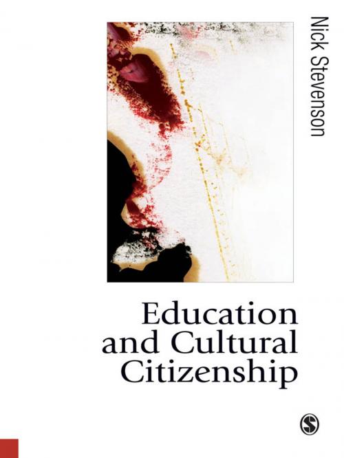 Cover of the book Education and Cultural Citizenship by Nick Stevenson, SAGE Publications