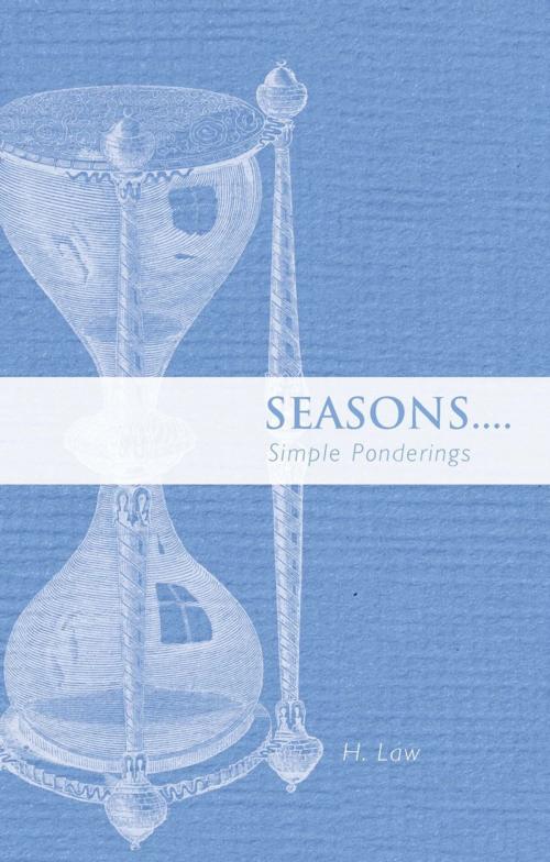 Cover of the book Seasons by H. Law, iUniverse