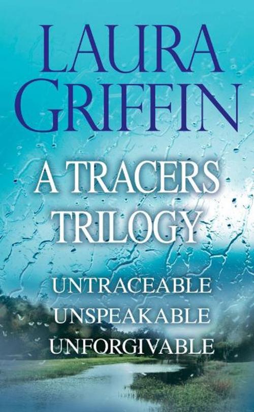 Cover of the book Laura Griffin - A Tracers Trilogy by Laura Griffin, Pocket Books