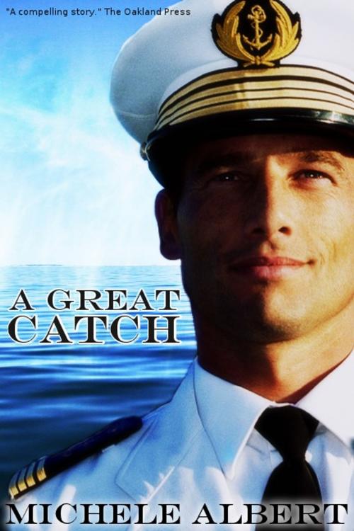 Cover of the book A Great Catch by Michele Albert, Michele Albert
