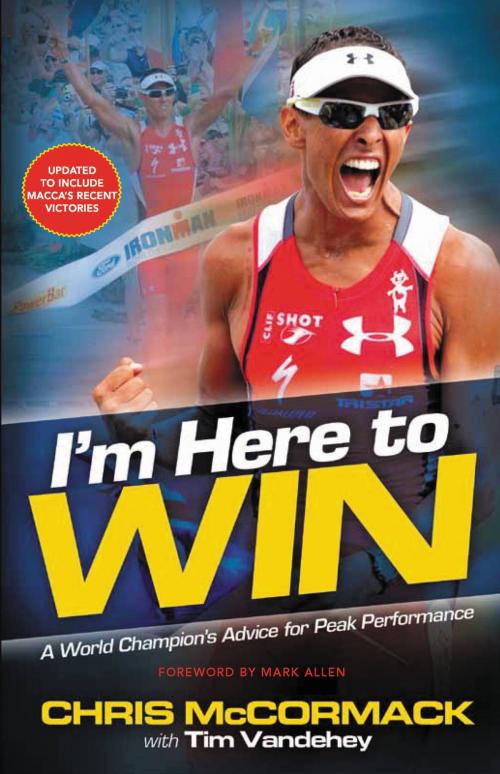 Cover of the book I'm Here To Win by Chris McCormack, Center Street
