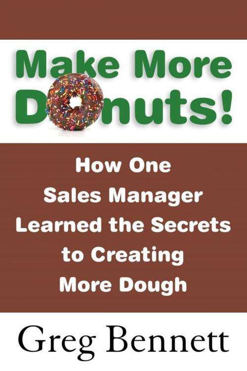 Cover of the book Make More Donuts! by Greg Bennett, eBookIt.com