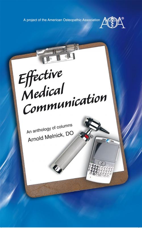 Cover of the book Effective Medical Communication by American Osteopathic Association, AuthorHouse