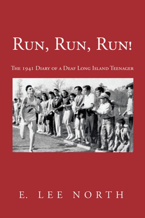 Cover of the book Run, Run, Run! by E. Lee North, AuthorHouse