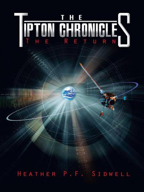 Cover of the book The Tipton Chronicles by Heather P.F. Sidwell, AuthorHouse