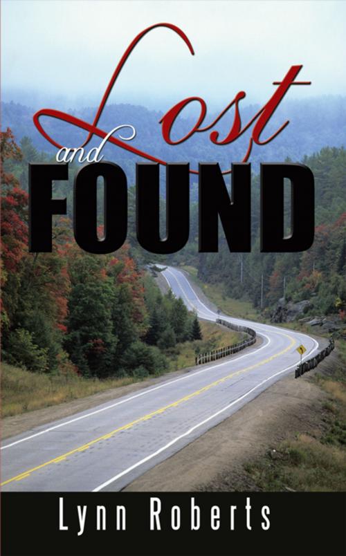 Cover of the book Lost and Found by Lynn Roberts, AuthorHouse