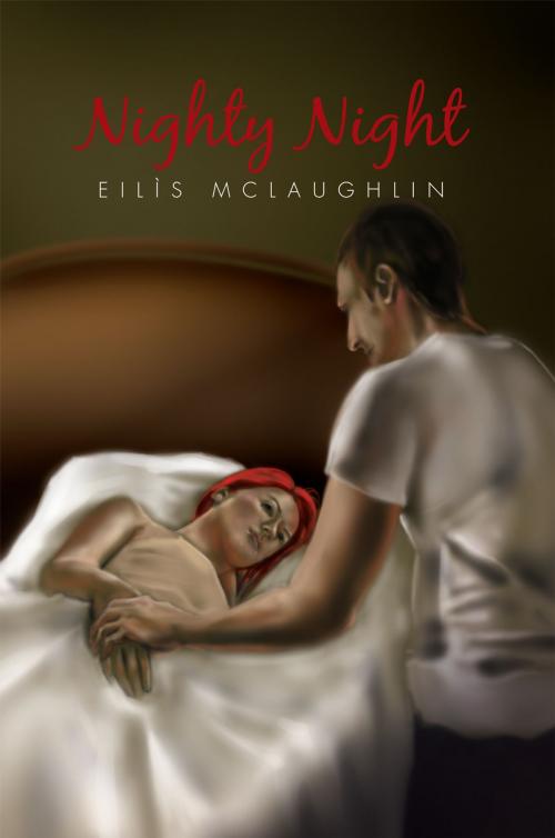 Cover of the book Nighty Night by Eilìs Mclaughlin, Xlibris UK