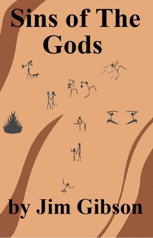 Cover of the book Sins of The Gods by Jim Gibson, Jim Gibson
