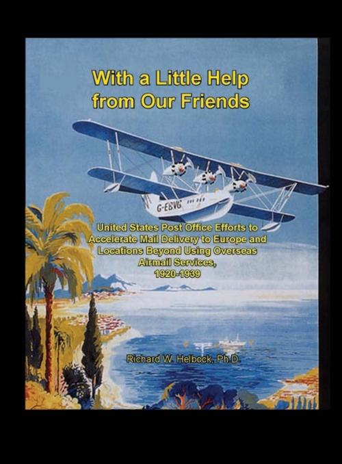 Cover of the book A Little Help from Our Friends by Richard Helbock, Richard Helbock
