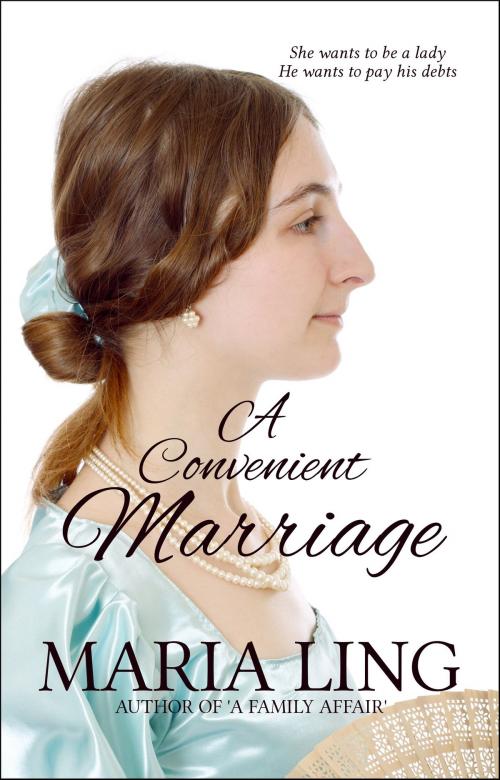 Cover of the book A Convenient Marriage by Maria Ling, Maria Ling