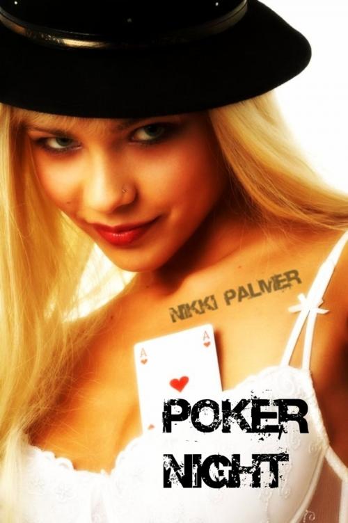 Cover of the book Poker Night by Nikki Palmer, Nikki Palmer