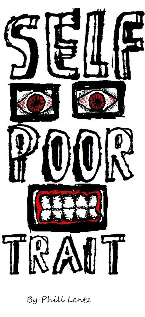 Cover of the book Self Poor Trait by Phill Lentz, Phill Lentz