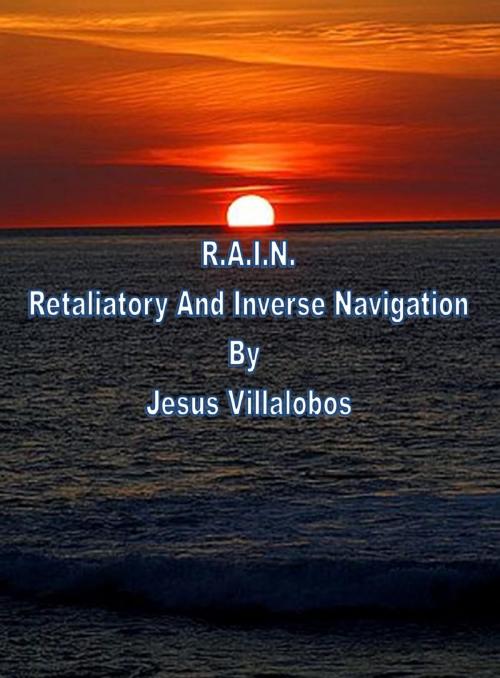 Cover of the book Retaliatory And Inverse Navigation by Jesus Villalobos, Jesus Villalobos