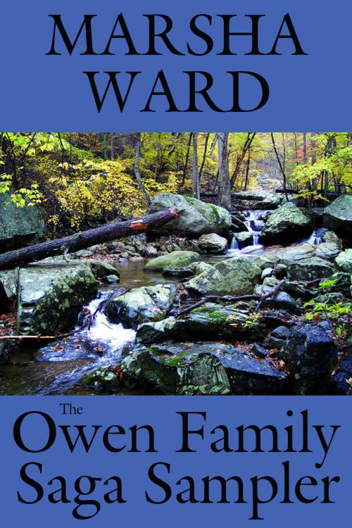 Cover of the book The Owen Family Saga Sampler by Marsha Ward, Marsha Ward
