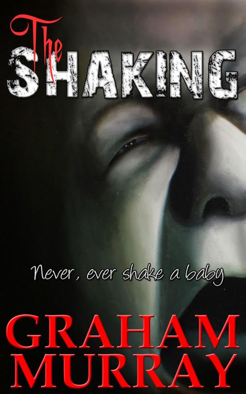 Cover of the book The Shaking by Graham Murray, Living Books USA