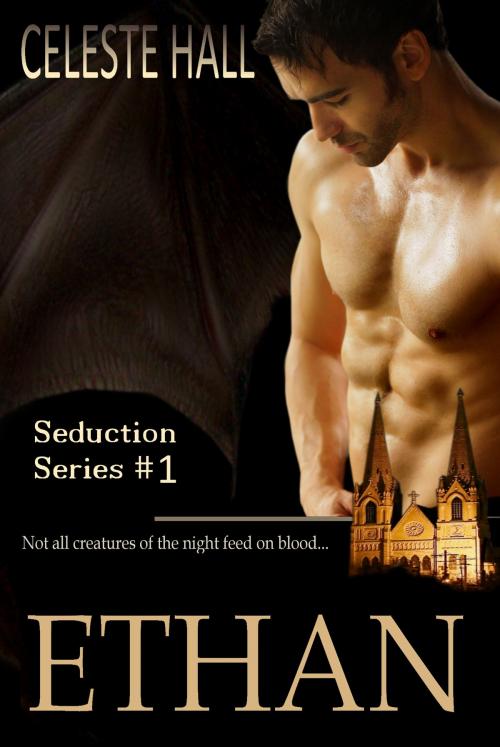 Cover of the book Ethan by Celeste Hall, Celeste Hall