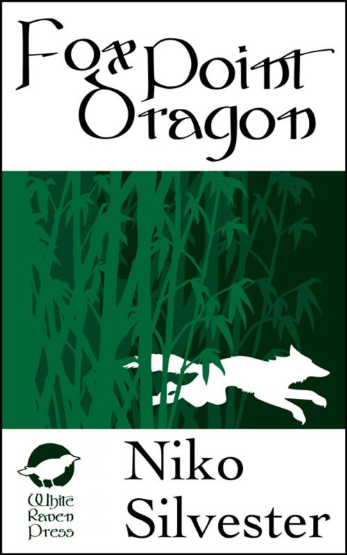 Cover of the book Fox Point Dragon by Niko Silvester, White Raven Press