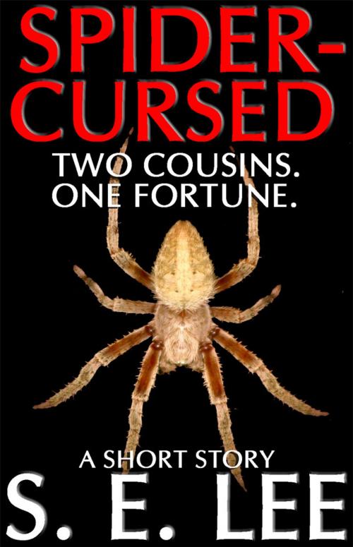 Cover of the book Spider-Cursed: a supernatural horror short story by S. E. Lee, Crescere Publishing