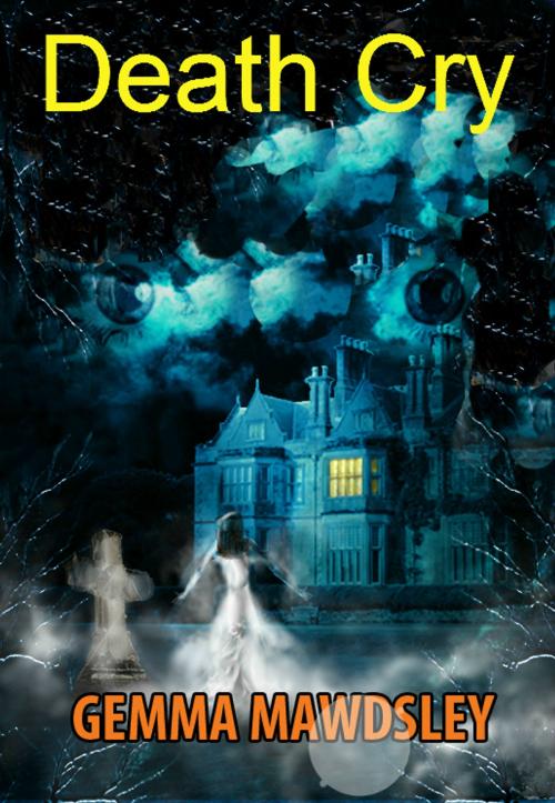 Cover of the book Death Cry by Gemma Mawdsley, Gemma Mawdsley