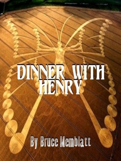 Cover of the book Dinner with Henry by Bruce Memblatt, Bruce Memblatt