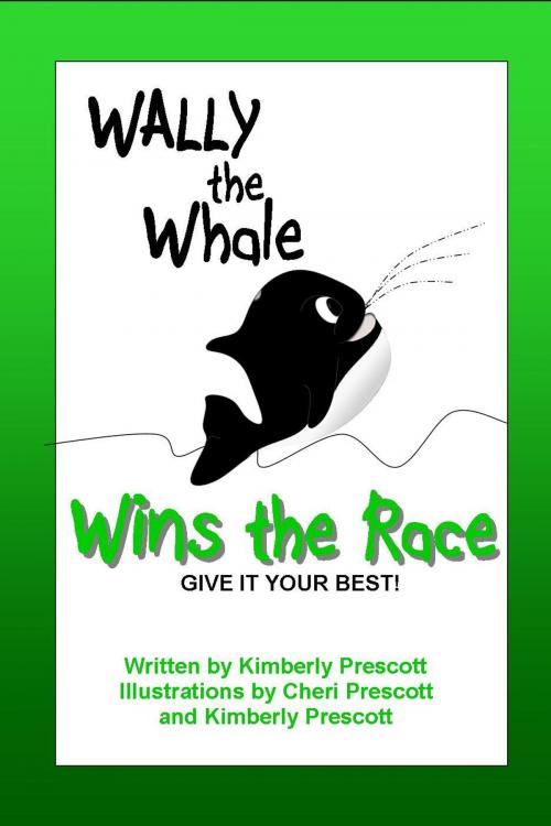 Cover of the book Wally the Whale Wins the Race by Kimberly Prescott, Kimberly Prescott