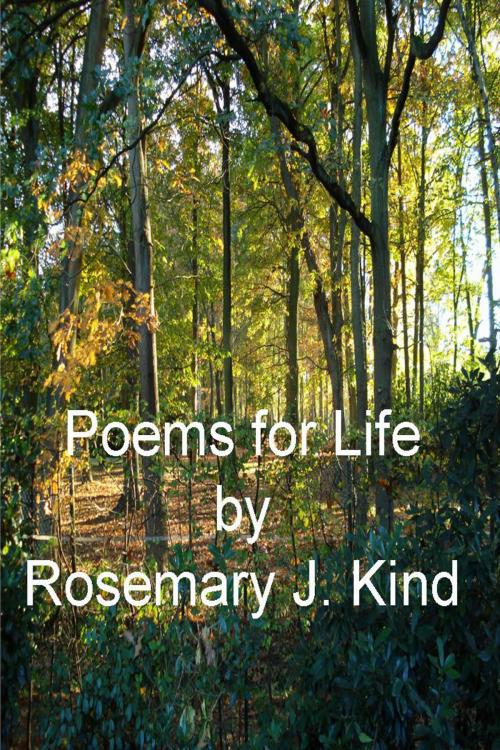 Cover of the book Poems for Life by Rosemary J. Kind, Alfie Dog Limited