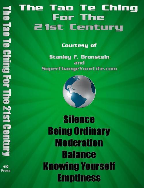Cover of the book The Tao Te Ching For The 21st Century by Stanley Bronstein, Stanley Bronstein