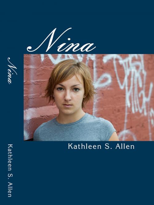 Cover of the book Nina by Kathleen S. Allen, Kathleen S. Allen