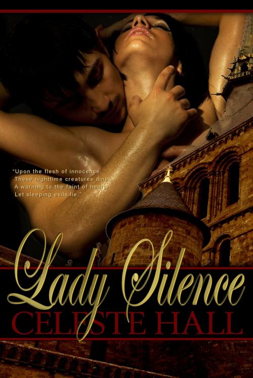 Cover of the book Lady Silence by Celeste Hall, Celeste Hall