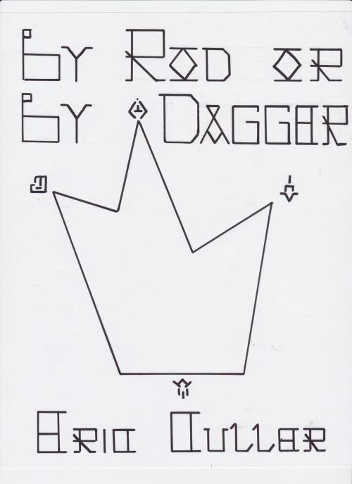 Cover of the book By Rod or By Dagger by Eric Culler, Eric Culler