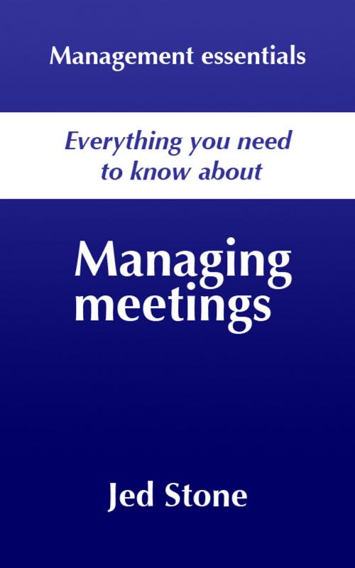 Cover of the book Managing meetings by Jed Stone, Jed Stone
