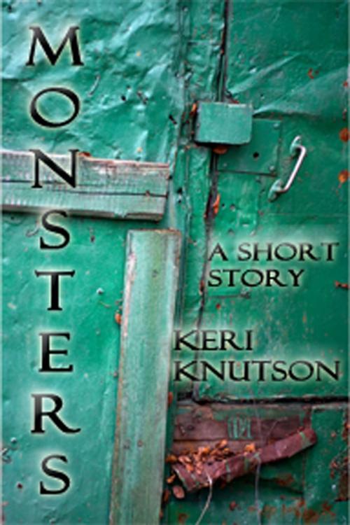 Cover of the book Monsters by Keri Knutson, Keri Knutson