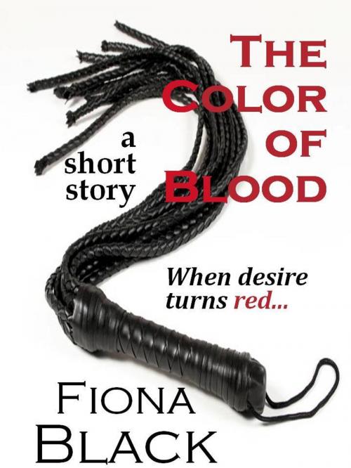 Cover of the book The Color of Blood by Fiona Black, Secret Fire Press