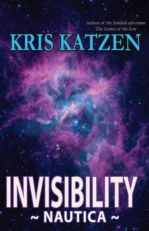 Cover of the book Invisibility by Kris Katzen, Bluetrix Books