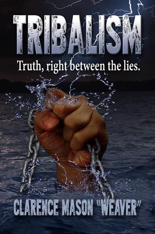 Cover of the book Tribalism! by Clarence Mason, Clarence Mason