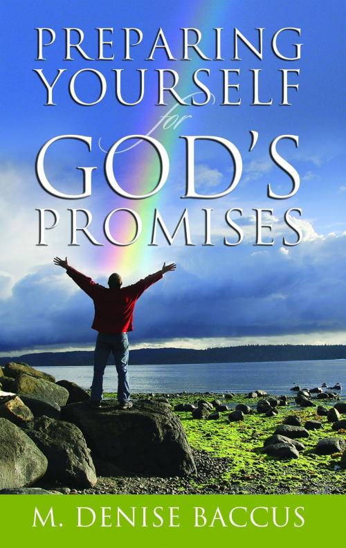 Cover of the book Preparing Yourself for God's Promises by Baccus, M. Denise, ReadHowYouWant