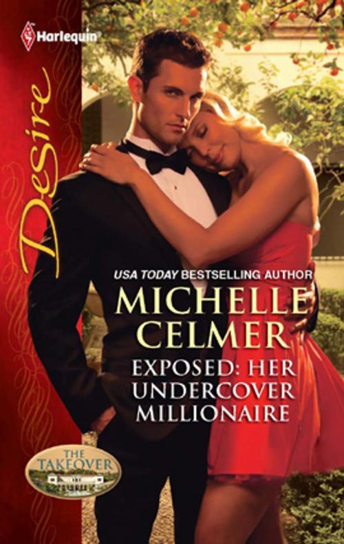 Cover of the book Exposed: Her Undercover Millionaire by Michelle Celmer, Catherine Mann, Harlequin