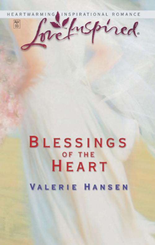 Cover of the book Blessings of the Heart by Valerie Hansen, Harlequin
