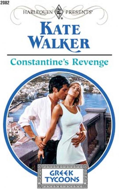 Cover of the book Constantine's Revenge by Kate Walker, Harlequin
