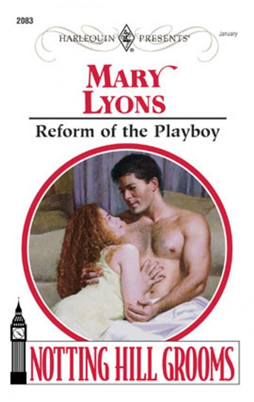 Cover of the book Reform of the Playboy by Mary Lyons, Harlequin