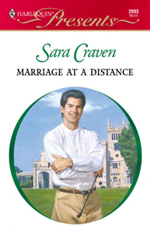 Cover of the book Marriage at a Distance by Sara Craven, Harlequin