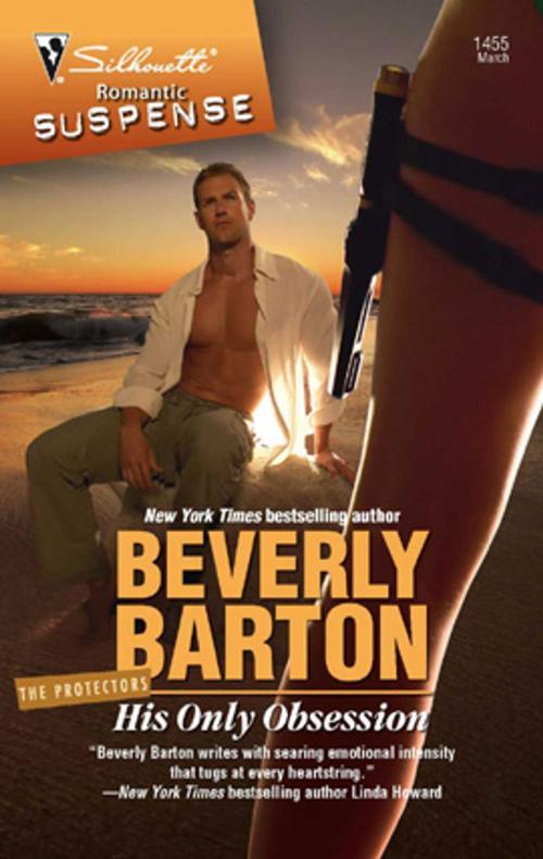 Cover of the book His Only Obsession by Beverly Barton, Harlequin