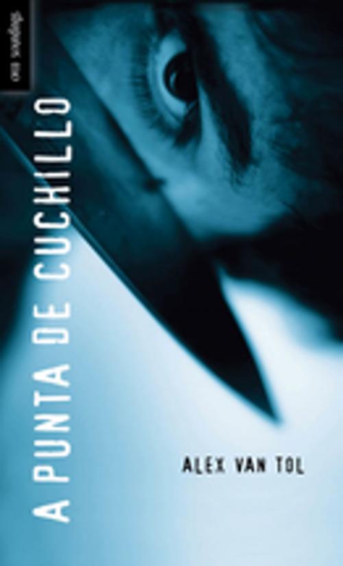 Cover of the book A Punta de Cuchillo by Alex Van Tol, Orca Book Publishers