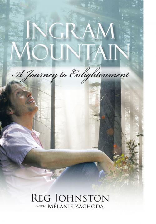 Cover of the book Ingram Mountain by Melanie Zachoda, Reg Johnston, iUniverse