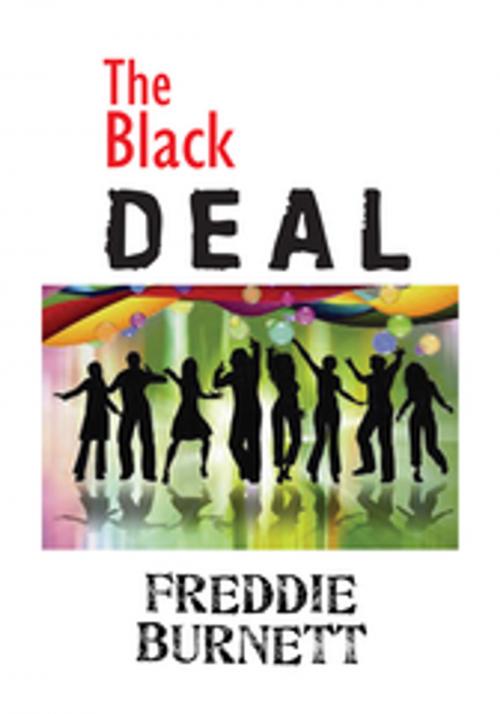 Cover of the book The Black Deal by Freddie R. Burnett, Xlibris US