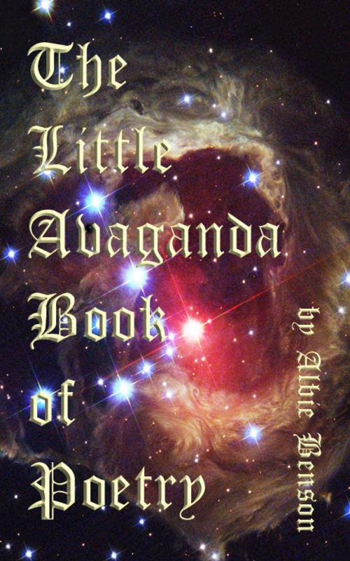 Cover of the book The Little Avaganda Book of Poetry by Albert Benson, Albert Benson